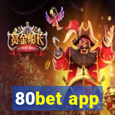 80bet app